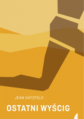 Okładka: Jean Hatzfeld - Ostatni wyścig