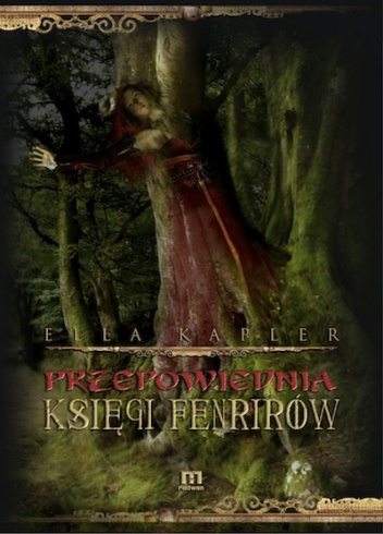 Okładka: Ella Kapler - Przepowiednia Księgi Fenrirów
