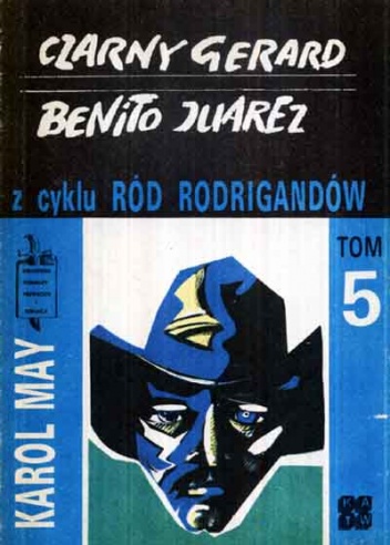 Okładka: Karol May - Czarny Gerard ;  Benito Juarez
