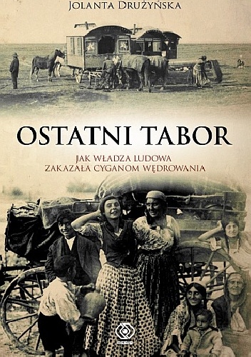 Okładka: Jolanta Drużyńska - Ostatni tabor
