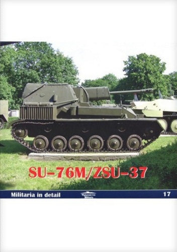 Okładka: Janusz Ledwoch - SU-76M/ZSU-37