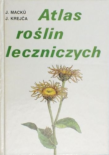Okładka: Jan Macků - Atlas roślin leczniczych