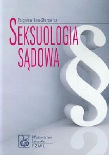 Okładka: Zbigniew Lew-Starowicz - Seksuologia sądowa