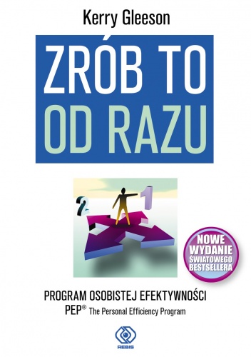 Okładka: Kerry Gleeson - Zrób to od razu. Program Osobistej Efektywności