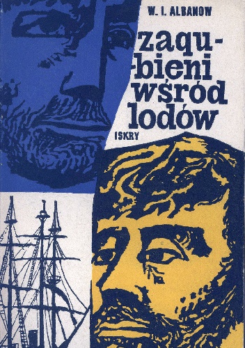 Okładka: W.I. Albanow - Zagubieni wśród lodów