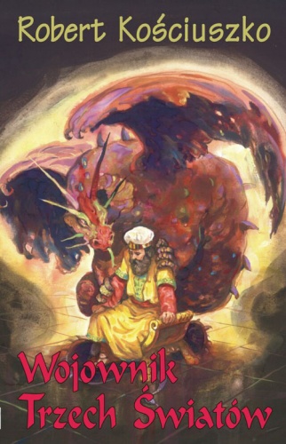 Okładka: Robert Kościuszko - Wojownik Trzech Światów. Elohim
