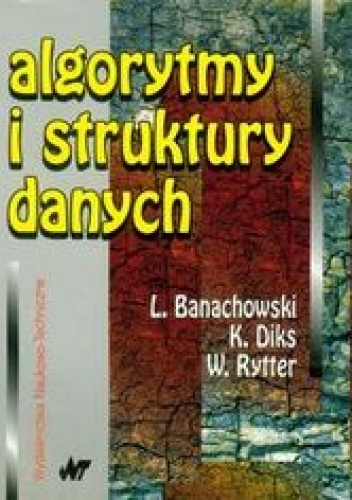 Okładka: Banachowski Lech - Algorytmy i struktury danych