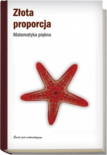 Okładka: Fernando Corbalán - Złota proporcja. Matematyczny język piękna