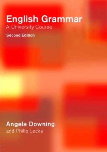 Okładka: Angela Downing - English Grammar. A University Course