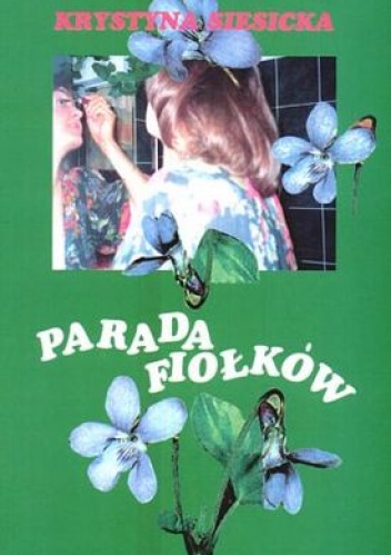 Okładka: Krystyna Siesicka - Parada fiołków