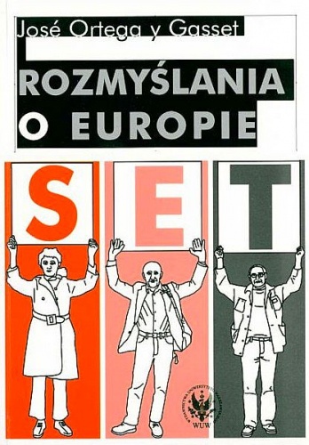 Okładka: José Ortega y Gasset - Rozmyślania o Europie