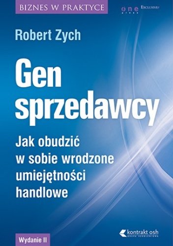 Okładka: Robert Zych - Gen sprzedawcy. Jak obudzić w sobie wrodzone umiejętności handlowe