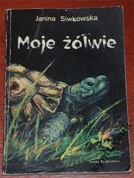 Okładka: Janina Siwkowska - Moje żółwie