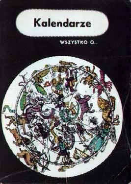 Okładka: Zdzisław Zwoźniak - Wszystko o... Kalendarze