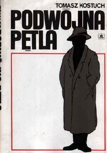 Okładka: Tomasz Kostuch - Podwójna pętla
