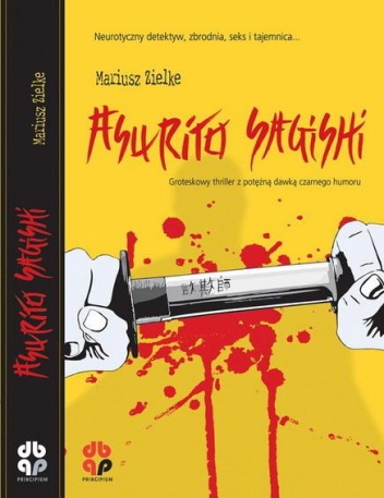 Okładka: Mariusz Zielke - Asurito Sagishi. Cnotliwy aferzysta