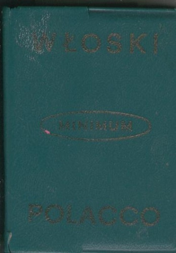 Okładka: Anna Jedlińska - Włoski - minimum - Polacco. Słownik minimum włosko-polski i polsko-włoski