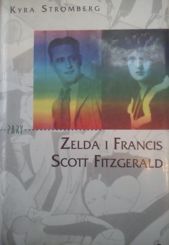 Okładka: Kyra Stromberg - Zelda i Francis Scott Fitzgerald