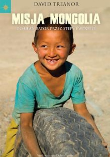 Okładka: David Treanor - Misja Mongolia
