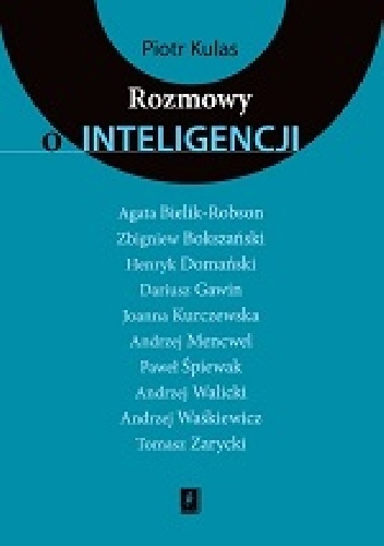 Okładka: Piotr Kulas - Rozmowy o inteligencji