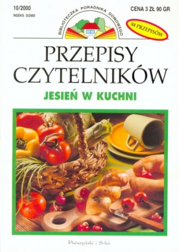 Okładka:  praca zbiorowa - Jesień w kuchni. Przepisy Czytelników