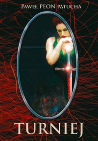 Okładka: Paweł Dariusz Patuch - Turniej