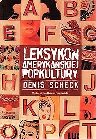 Okładka: Denis Scheck - Leksykon amerykańskiej popkultury