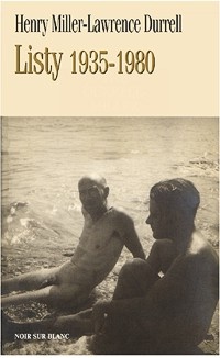 Okładka: Henry Miller - Lawrence Durrell-Henry Miller - Listy. 1935-1980