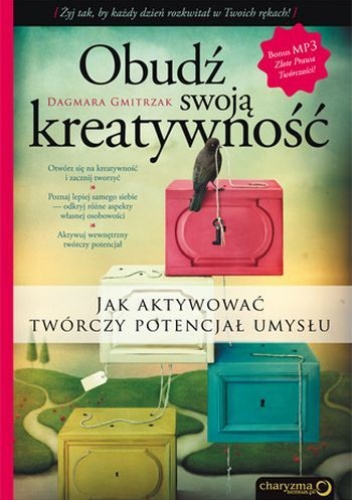 Okładka: Dagmara Gmitrzak - Obudź swoją kreatywność. Jak aktywować twórczy potencjał umysłu