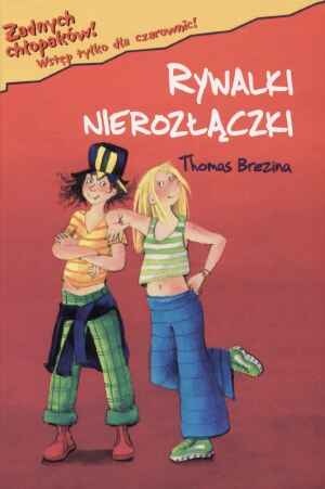 Okładka: Thomas Brezina - Rywalki nierozłączki