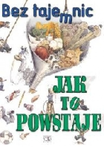 Okładka: Bill Slavin - Jak to powstaje. Bez tajemnic
