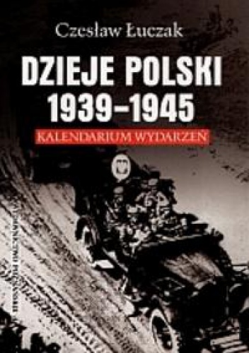 Okładka: Czesław Łuczak - Dzieje Polski 1939-1945