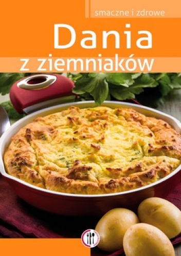 Okładka:  praca zbiorowa - Dania z ziemniaków