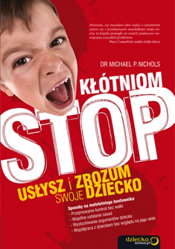 Okładka: Michael P. Nichols - Kłótniom stop! Usłysz i zrozum swoje dziecko