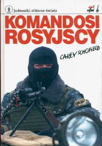 Okładka: Carey Schofield - Komandosi rosyjscy