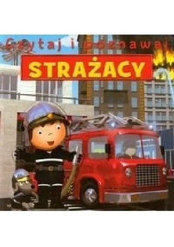 Okładka: Émilie Beaumont - Strażacy. Czytaj i poznawaj