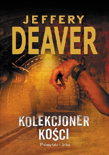 Okładka: Jeffery Deaver - Kolekcjoner kości