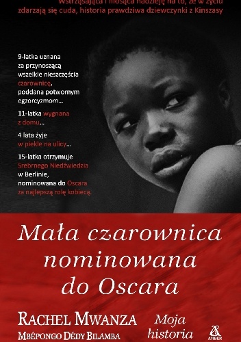 Okładka: Rachel Mwanza - Mała czarownica nominowana do Oscara