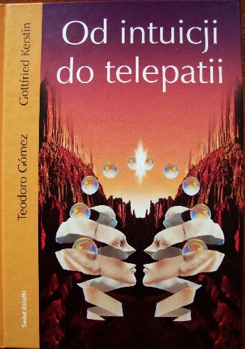 Okładka: Teodoro Gómez - Od intuicji do telepatii