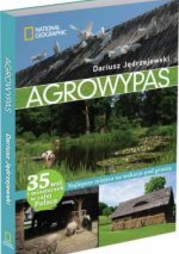 Okładka: Dariusz Jędrzejewski - Agrowypas. Najlepsze miejsca na wakacje pod gruszą