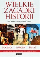Okładka: Adam Krawiec - Wielkie zagadki historii. Polska - Europa - świat