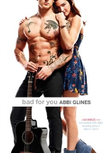 Okładka: Abbi Glines - Bad for You