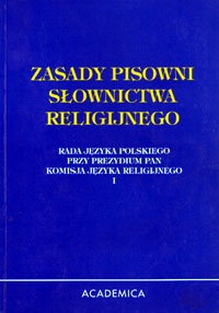 Okładka: Renata Przybylska - Zasady pisowni słownictwa religijnego