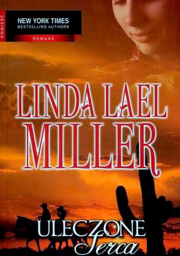 Okładka: Linda Lael Miller - Uleczone serca