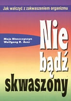 Okładka: Maja Błaszczyszyn - Nie Bądz Skwaszony