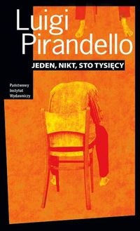Okładka: Luigi Pirandello - Jeden, nikt i sto tysięcy
