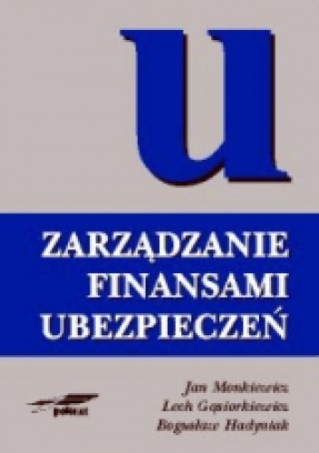 Okładka: Jan Monkiewicz - zarządzanie finansami ubezpieczeń