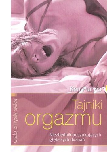 Okładka:  - Tajniki orgazmu. Niezbędnik poszukujących głębszych doznań