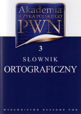 Okładka:  praca zbiorowa - Słownik Ortograficzny