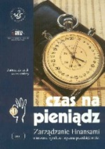 Okładka: Dariusz Zarzecki - Czas na pieniądz. Zarządzanie finansami - mierzenie wyników i wycena przedsiębiorstw